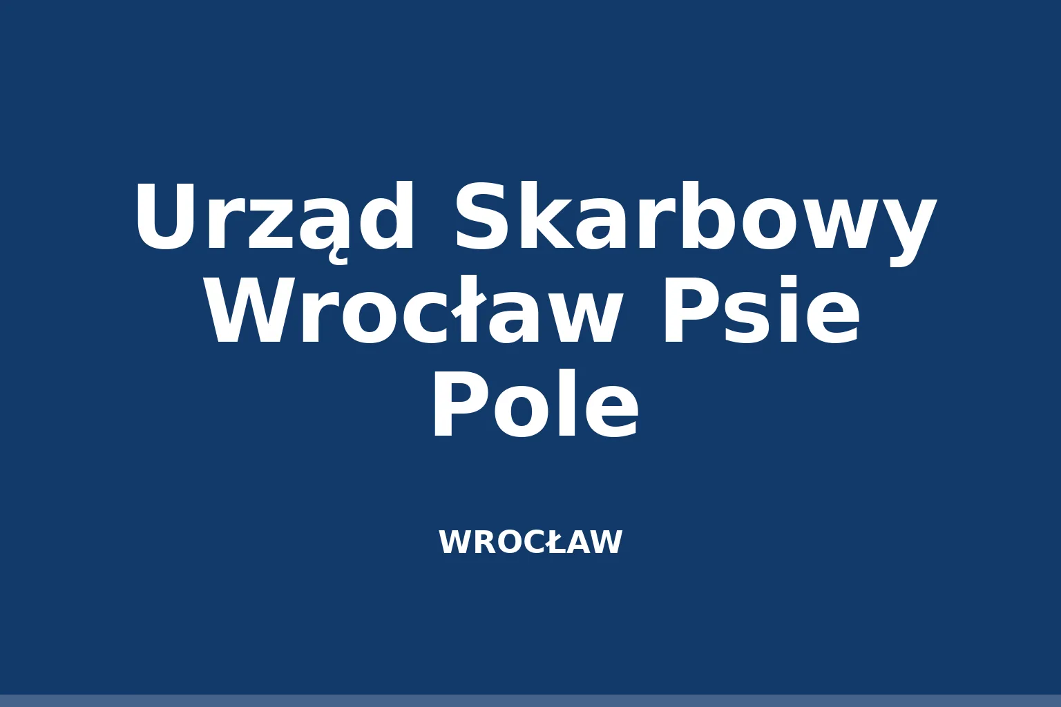 Urząd Skarbowy Wrocław Psie Pole