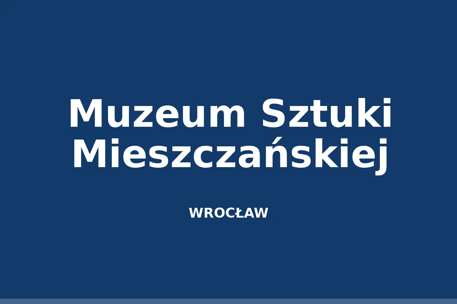 Muzeum Sztuki Mieszczańskiej