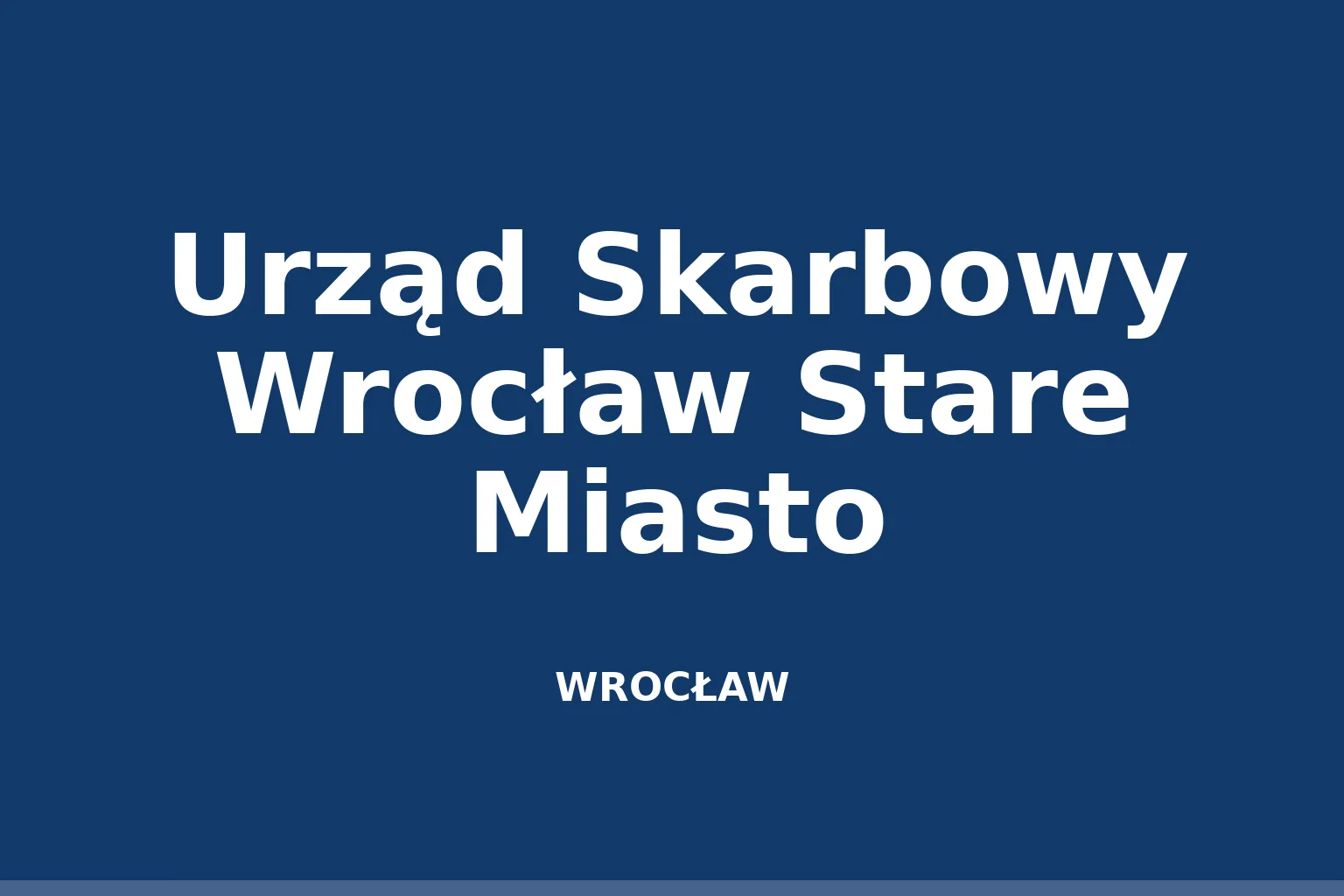 Urząd Skarbowy Wrocław Stare Miasto